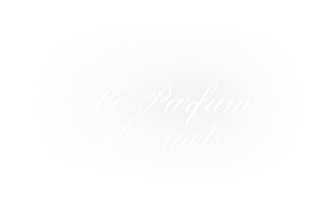 Le Parfum des Mets